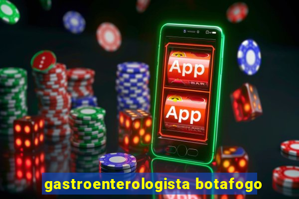 gastroenterologista botafogo